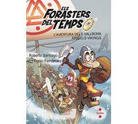 Els Forasters del temps 11: L'aventura dels Vallbona amb els vikings