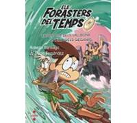 Els Forasters Del Temps 14: L'aventura Dels Vallbona A L'illa Dels Gegants