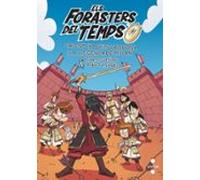Els Forasters Del Temps 19. L Aventura Dels Vallbona I La Llegend A De