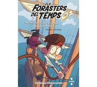 Els Forasters del temps 4: L'aventura dels Vallbona al galió pirata