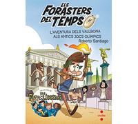 Els Forasters del temps 8: L'aventura dels Vallbona als antics jocs olímpics