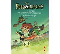 Els Futbolíssims 19: El misteri de les bruixes futbolistes