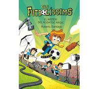 Els Futbolissims 24: El misteri del rodatge màgic (Els Futbolíssims)