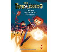 Els Futbolíssims 8: El misteri del circ de foc