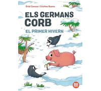 Els germans Corb. El primer hivern: 3