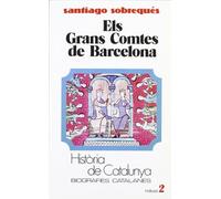 Els Grans Comtes Barcelona (Tom II) (Hta. de Catalunya. Biografies Catalanes) - 9788431618056