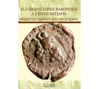 Els Grans Espais Baronials A Ledad Mitjana: Desenvolupament Soci Oecon