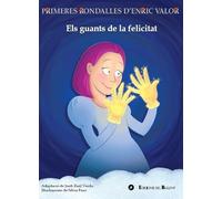 Els guants de la felicitat: 25 (Primeres Rondalles d’Enric Valor)