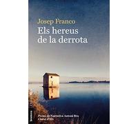 Els hereus de la derrota: 299 (L'Eclèctica)