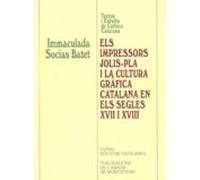 Els Impressors Jolis-pla I La Cultura Grafica Catalana En Els Seg Les