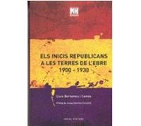 Els Inicis Republicans A Les Terres De Lebre (1900-1930)