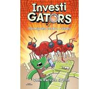Els InvestiGators 4 - Formigues contra robots (Misteris i rialles)