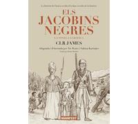 Els jacobins negres: La història de l'única revolta d'esclaus reeixida de la hist (MANIFEST COMICS)