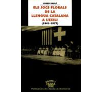 Els Jocs Florals De La Llengua Catalana A Lexili (1941-1977)