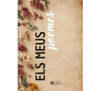 ELS MEUS POEMES: Quadern per escriure poesia - Llibreta B6 puntejada - 120 pàgines paper crema - Diari poètic - Model: Entre pètals