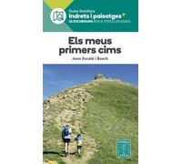 ELS MEUS PRIMERS CIMS- INDRETS I PAISATGES