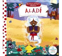 Els meus primers clàssics. Aladí (Catalá - A PARTIR DE 0 ANYS - MANIPULATIUS (LLIBRES PER TOCAR I JUGAR), POP-UPS - Altres llibres)