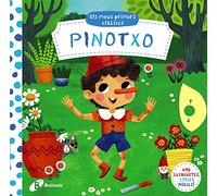 Els meus primers clàssics. Pinotxo (Catalá - A PARTIR DE 0 ANYS - MANIPULATIUS (LLIBRES PER TOCAR I JUGAR), POP-UPS - Altres llibres)