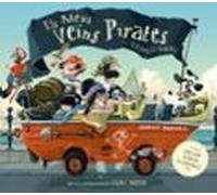 Els meus veïns pirates: Llibre infantil de pirates guanyador del premi a millor àlbum de UK: De l'il·lustrador de Harry Potter!: 4 (Àlbums Il·lustrats)