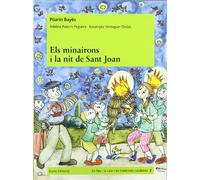 Els minairons i la nit de Sant Joan (En Pau i la Laia i les nostres tradicions)