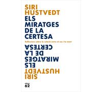 Els Miratges De La Certesa