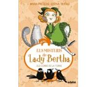 Els misteris de Lady Bertha. Els corbs de la torre