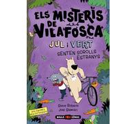 Els misteris de Vilafosca. JUL i VERT senten sorolls estranys: 3