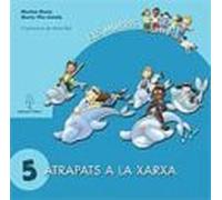 Els Murris-conte 5: Atrapats A La Xarxa.