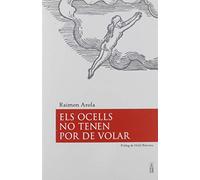 ELS OCELLS NO TENEN POR DE VOLAR