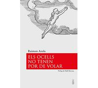 Els ocells no tenen por de volar (Dàctil)