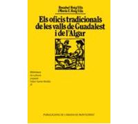 Els Oficis Tradicionals De Les Valls De Guadalest I De Lalgar