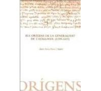 Els Origens De La Generalitat De Catalunya (1359-1413)