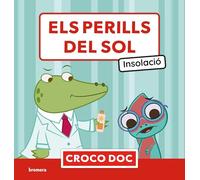 Els Perills Del Sol - Insolacio (Croco Doc)