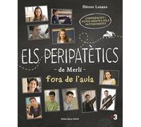 Els peripatètics de Merlí fora de l'aula: Confidències i fotos inèdites del protagonistes de Merlí (Narrativa catalana)