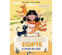 Els petits misteris d'Egipte, 1. La còlera dels déus: Primers lectors (Catalá - A PARTIR DE 6 ANYS - PERSONATGES I SÈRIES)