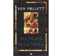 Els pilars de la terra (Novel·la Històrica)