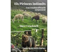 Els pirineus indòmits: Una renaturalització sorprenent: 22 (La Talaia)
