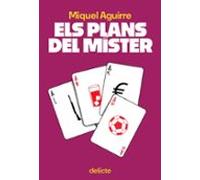 els plans del míster