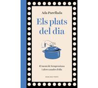 Els plats del dia: El menú de Semproniana i altres anades d'olla (Els fogons)