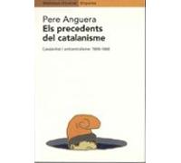 Els Precedents Del Catalanisme