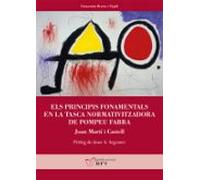 els principis fonamentals en la tasca nomativitzadora de pompeu fabra