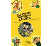 Els quatre bandolers a Núria