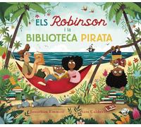 Els Robinson i la biblioteca pirata: Llibre infantil en català per a nens i nenes a partir de 3 anys. Sobre la importància de la lectura i els llibres! (SIN COLECCION)
