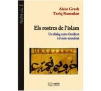 Els Rostres De Lislam. Un Dialeg Entre Occident I El Mon Musulma