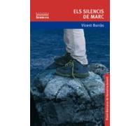 Els Silencis De Marc (premi Bancaixa De Narrativa Juvenil)