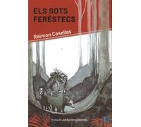 Els sots feréstecs | Raimon Casellas