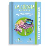 Els Supertafaners. La ciència del dia a dia: Respostes ràpides per a preguntes enginyoses (VOX - Infantil / Juvenil - Català - A partir de 5/6 anys - Els Supertafaners)