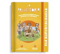 Els supertafaners. La prehistòria.