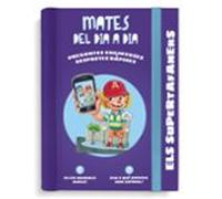 Els Supertafaners. Mates del dia a dia: Respostes ràpides per a preguntes enginyoses (VOX - Infantil / Juvenil - Català - A partir de 5/6 anys - Els Supertafaners)