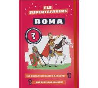 Els supertafaners. Roma (VOX - Infantil / Juvenil - Català - A partir de 5/6 anys - Els Supertafaners)